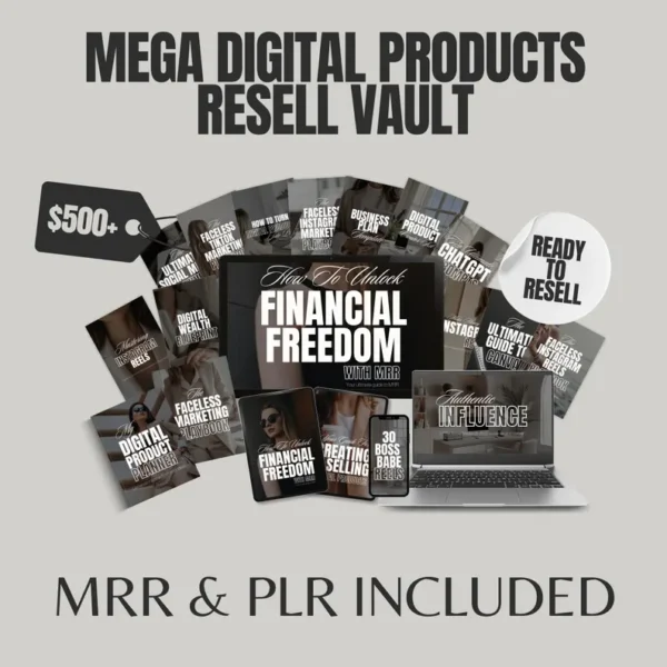 Mega Digital Products Resell Vault with Master-Resell-Rights (MRR) and Private Label Rights (PLR) to Sell for Passive Income - Done For You